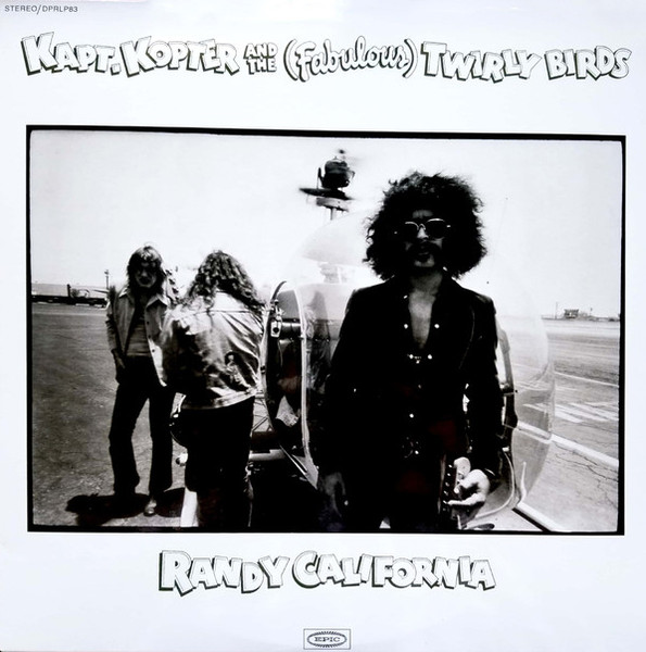 DPRLP83C.jpg RANDY CALIFORNIA - Kapt. Kopter And The (Fabulous) Twirly Birds! (Colour Vinyl) - Image 1