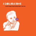 BAND OF PAIN - A CLOCKWORK ORANGE Vinyl Record
