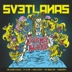 SVETLANAS - THE ALIENS BLUES