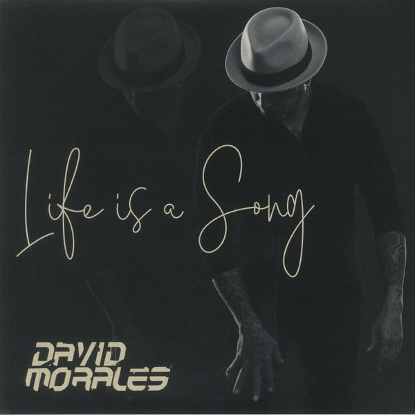 DRD00079.jpg David Morales - Life Is A Song - Image 1