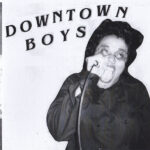 DOWNTOWN BOYS - DOWNTOWN BOYS