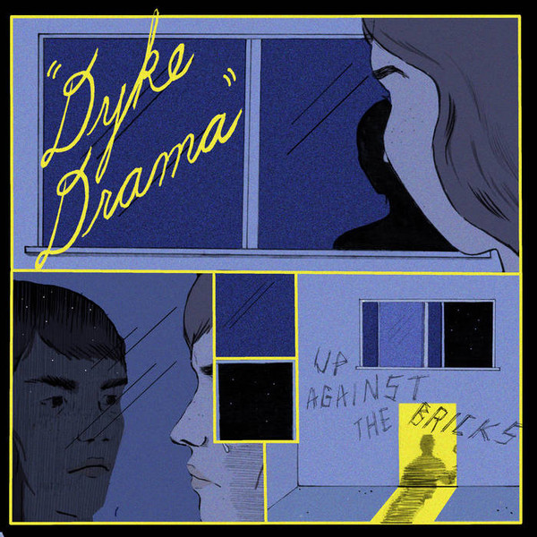 DRUNKENSAILOR057.jpg DYKE DRAMA - UP AGAINST THE BRICKS - Image 1
