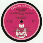 Gladys Knight & The Pips - It's a Better Than Good Time / Saved By the Grace of Your Love