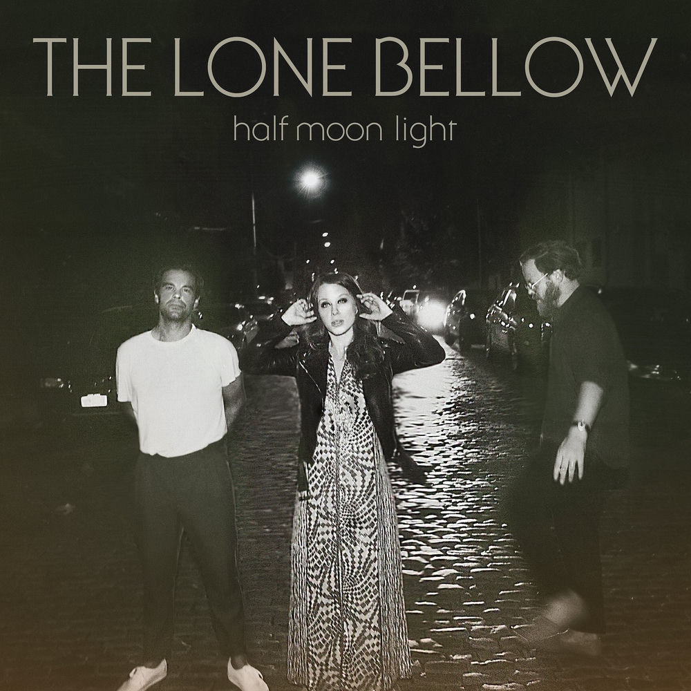 DUA19891.jpg THE LONE BELLOW - HALF MOON LIGHT - Image 1