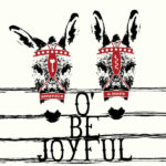 SHOVELS & ROPE - O BE JOYFUL (10 YEAR)