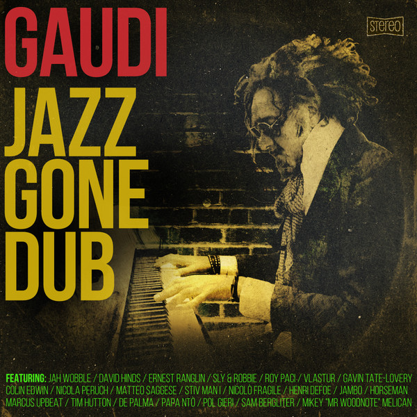 DUBM020.jpg GAUDI - Jazz Gone Dub - Image 1