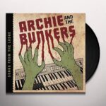 ARCHIE AND THE BUNKERS - SONGS FROM THE LODGE Vinyl Record