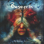 BESEECH - MY DARKNESS  DARKNESS