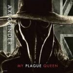 AXE GRINDER / WAR PLAGUE - MY PLAGUE QUEEN / DISEASE Vinyl Record