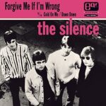 THE SILENCE - FORGIVE ME IF I???M WRONG Vinyl Record