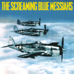 SCREAMING BLUE MESSIAHS - GOOD & GONE
