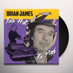BRIAN JAMES - TOO HOT TO POP¬† E.P Vinyl Record