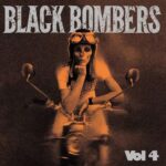 BLACK BOMBERS - VOLUME 4 Vinyl Record