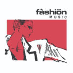 F√°SHI√∂N MUSIC - F√°SHI√∂N MUSIC
