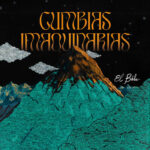 El Buho - Cumbias Imaquinarias Remixes