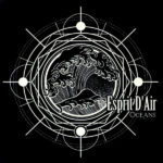 ESPRIT DAIR - OCEANS (SPECIAL EDITION)