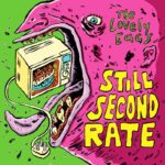 THE LOVELY EGGS - STILL SECOND RATE