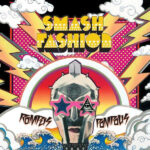 SMASH FASHION - DELETED - ROMPUS POMPOUS