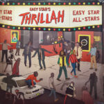 EASY STAR ALL-STARS - EASY STARS THRILLAH