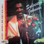 SYL JOHNSON - TRIPPING ON YOUR LOVE / FOXY BROWN