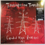 TRANSMISSION TOWERS - CROOKED MAN REMIXES PT.1