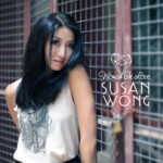 SUSAN WONG - WOMAN IN LOVE