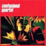 CONFUSIONAL QUARTET - Confusional Quartet Vinyl Record