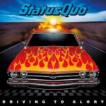 STATUS QUO - DRIVING TO GLORY - 12 PICTURE