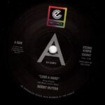 BOBBY HUTTON - LEND A HAND / COME SEE WHATS Vinyl Record