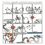AGUSTIN PEREYRA LUCENA QUARTET - La Rana Vinyl Record