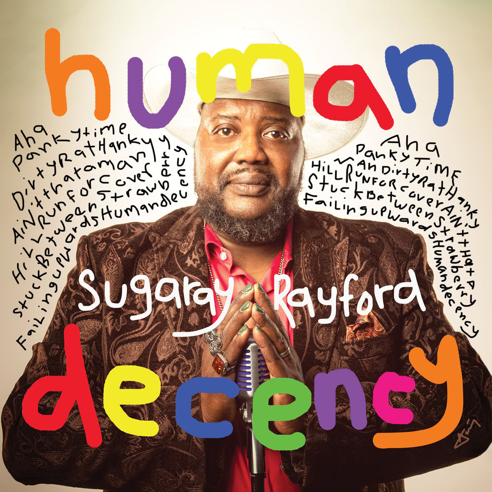 FBR040LP.jpg SUGARAY RAYFORD - HUMAN DECENCY - Image 1