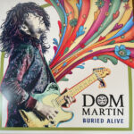 DOM MARTIN - BURIED ALIVE