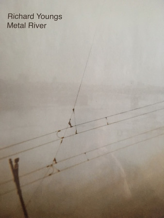 FDLP124.jpg RICHARD YOUNGS - Metal River - Image 1