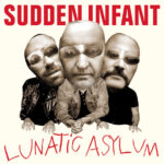 SUDDEN INFANT - LUNATIC ASYLUM