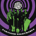ROYAL HANGMEN - Paranoid Nightmares