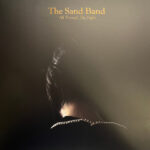 THE SAND BAND - ALL THROUGH THE NIGHT