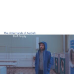 THE LITTLE HANDS OF ASPAHLT - HALF EMPTY