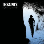 THE SAINTS - LONG MARCH THROUGH THE JAZZ AGE