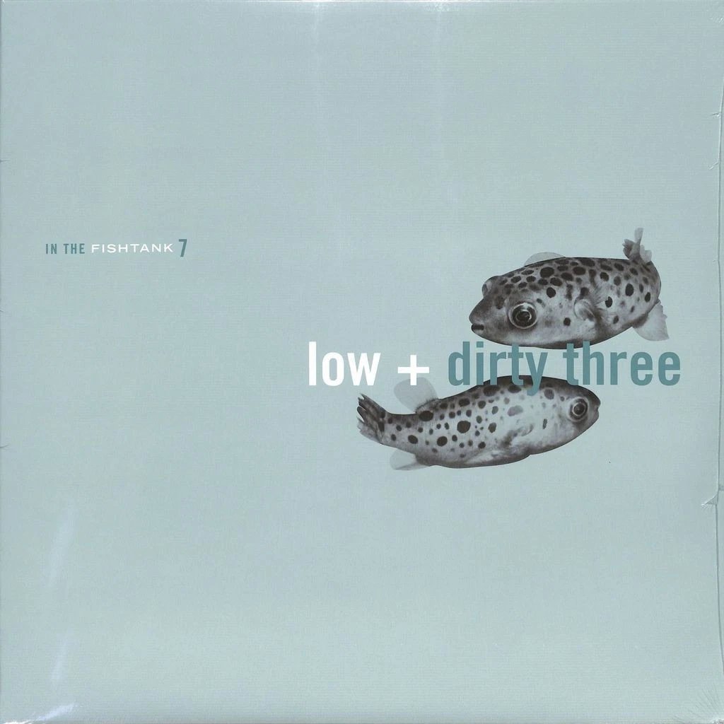 FISH7LP.jpg LOW / DIRTY THREE - In The Fishtank Vinyl Record - Image 1