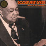 SYKESROOSEVELT - MUSIC IS MY BUSINESS
