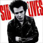 SID VICIOUS - SID LIVES