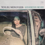 HILLBILLY MOON EXPLOSION THE - WITH MONSTERS AND GODS
