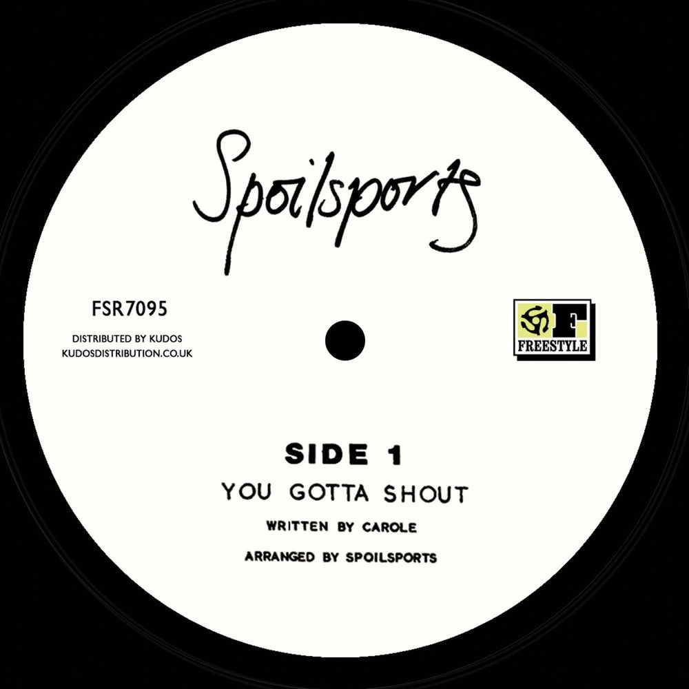 FSR7095.jpg Spoilsports - You Gotta Shout / Love and Romance - Image 1