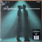 THE SAXOPHONES - NO TIME FOR POETRY