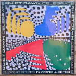 Quiet Dawn - Celebrate