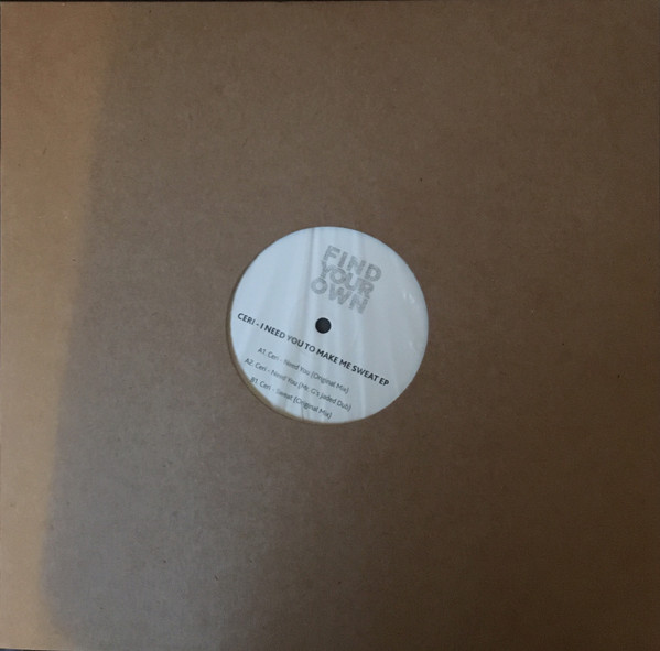 FYO002.jpg Ceri & Mr. G - I Need You to Make me Sweat EP - Image 1