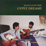 BOULOU & ELIOS FERRE - GYPSY DREAMS Vinyl Record