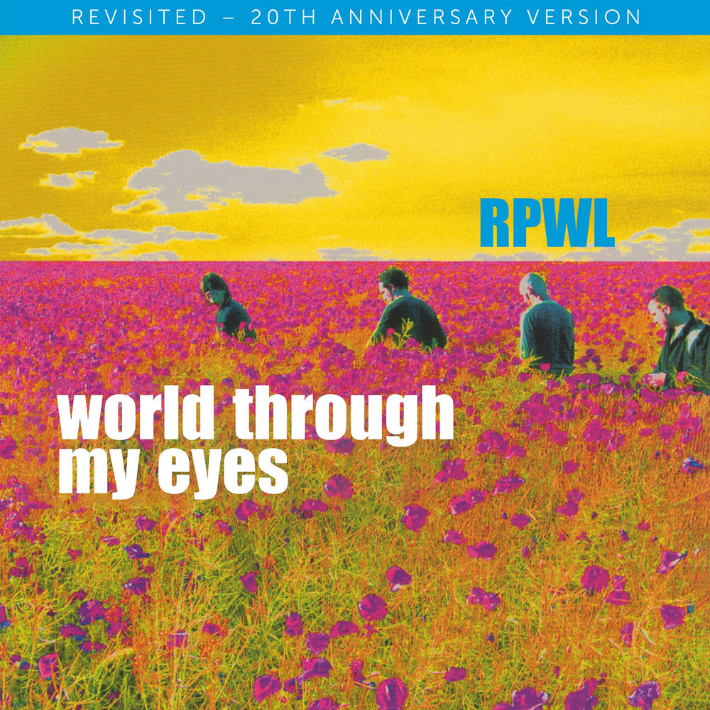 RPWL - WORLD THROUGH MY EYES-REVISITED