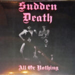 SUDDEN DEATH - All Or Nothing