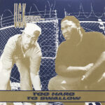UGK (UNDERGROUND KINGZ) - TOO HARD TO SWALLOW